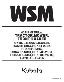Kubota #9Y111-08554 BX1870 BX2370 BX2670 Tractor, Mower & Front Loader Work Shop Manual