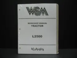 Kubota L2500 Shop Manual      Part #97897-12043