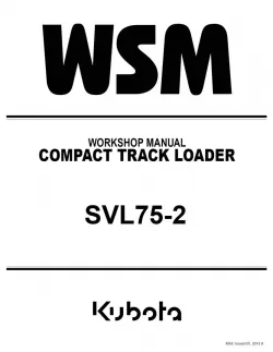 Kubota SVL75-2 Work Shop Manual Part #RY911-22160