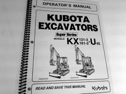 Kubota #RD138-81214 KX121-3S,KX161,U45 Owners Manual 