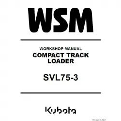 Kubota #RY911-31062 SVL75-3 Work Shop Manual