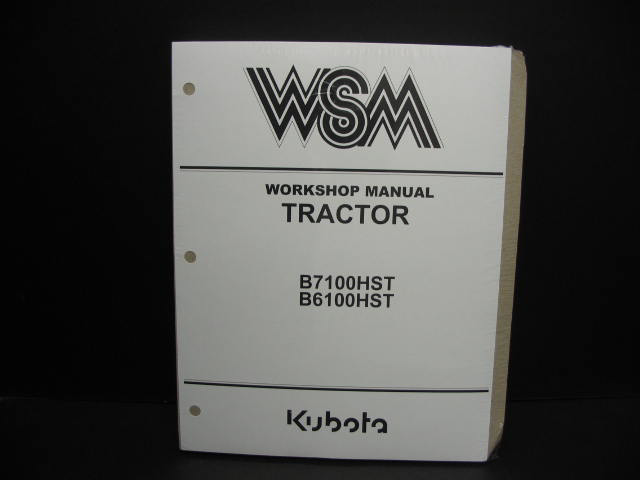 Kubota #97897-10632 B6100 / 7100 HST Shop  Manual