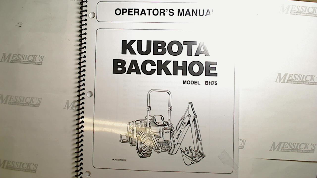 Kubota #7K501-79914 BH75 BH75A Backhoe Operators Manual