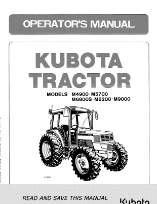 Kubota #3A841-99710 M4900 M5700 M6800S M8200 M9000 - Cab Operators Manual