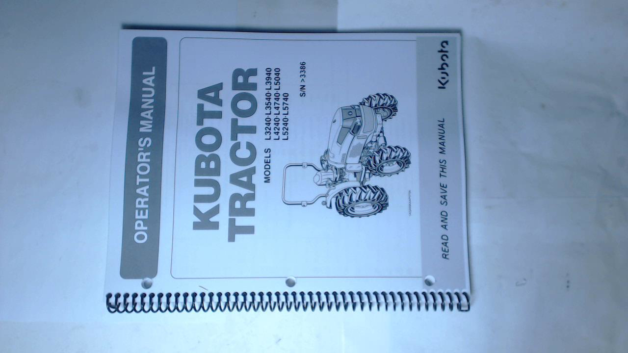 Kubota TD17019713 L3240/L3540/L3940/L4240/ L4740/ L5040 Owners Manual